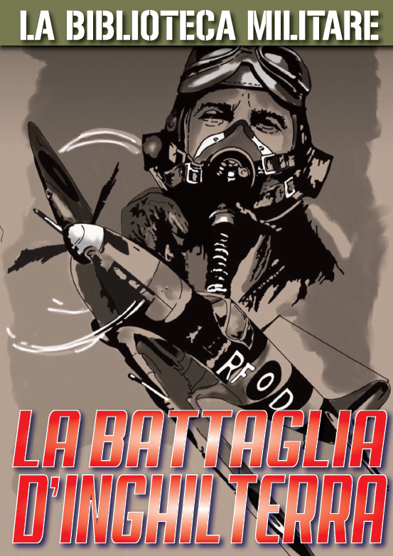 LA BATTAGLIA D'INGHILTERRA