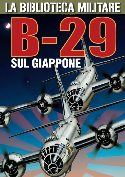B-29 SUL GIAPPONE